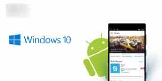 Win10 Mobile安装的安卓APK应用不支持哪些功能？不支持功能汇总