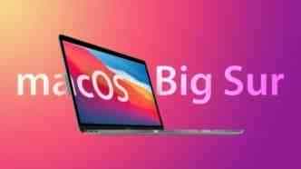 苹果 macOS Big Sur 11.3开发者预览版Beta 4发布 附更新内容